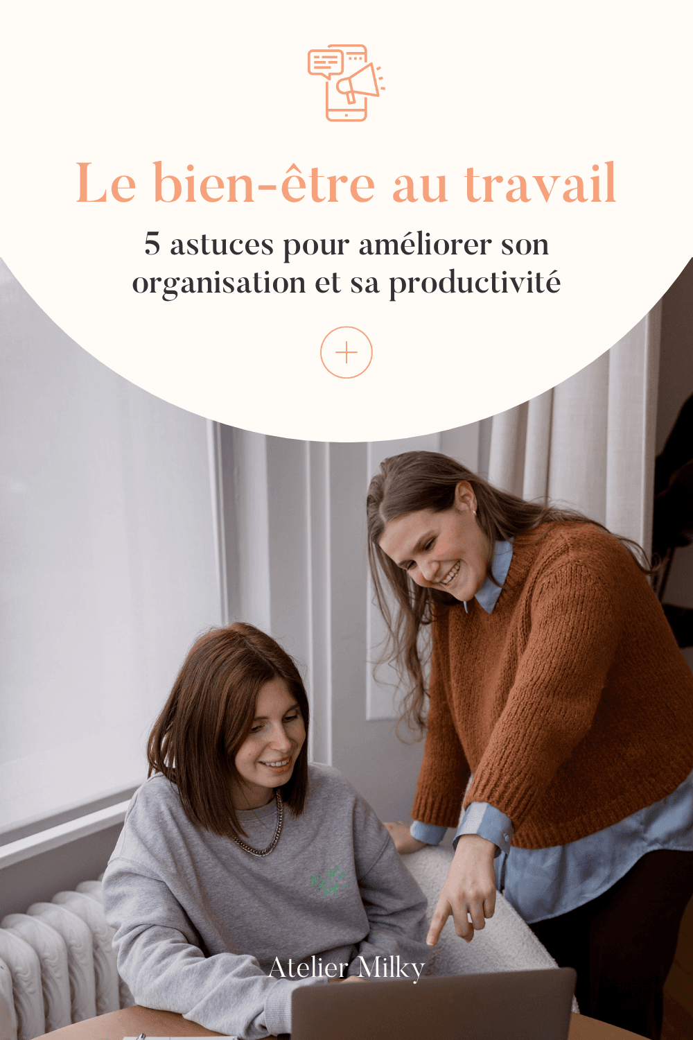 bien-être au travail : nos astuces