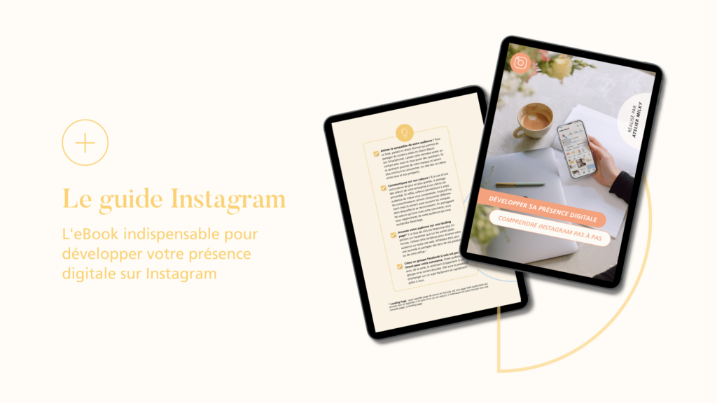 Le guide Instagram pour maitriser sa communication digitale